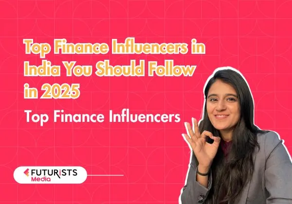 Top Finance Influencers in India You Should Follow in 2025